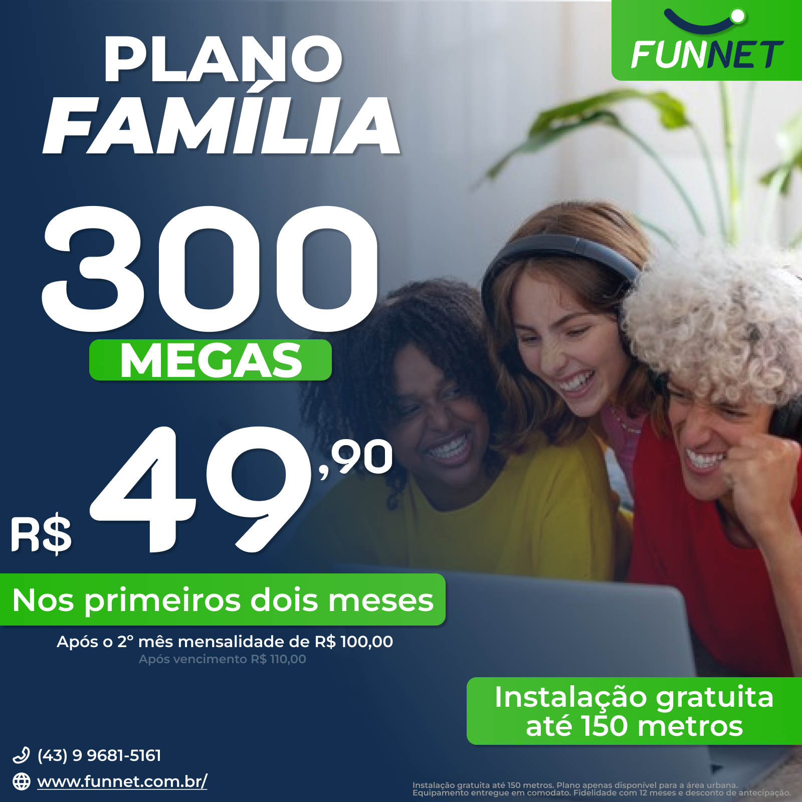 Fibra urbana 300 megas